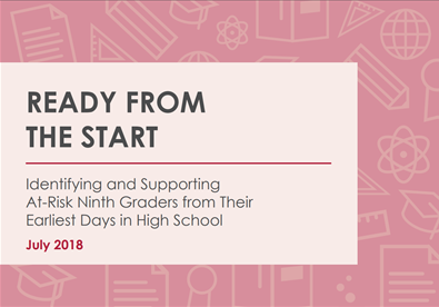 Ready from the Start: Identifying and Supporting At-Risk Ninth Graders from their Earliest Days in High School